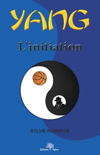 Yang, l'initiation, Éditions Sylva-fi13678436x170